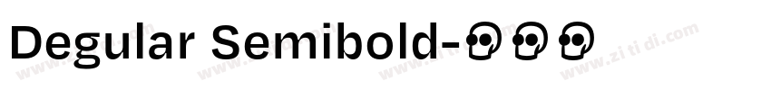 Degular Semibold字体转换